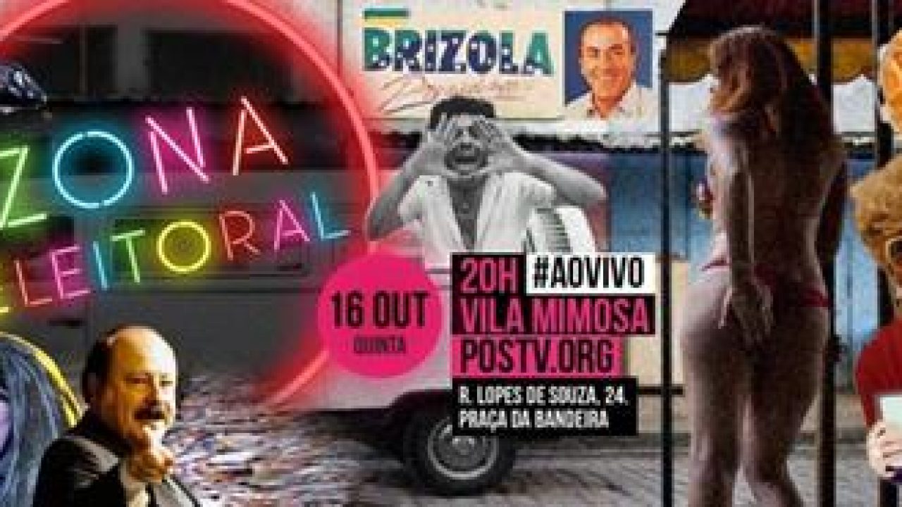 Debate político, show e festa na Vila Mimosa. Hoje! - O Cafezinho